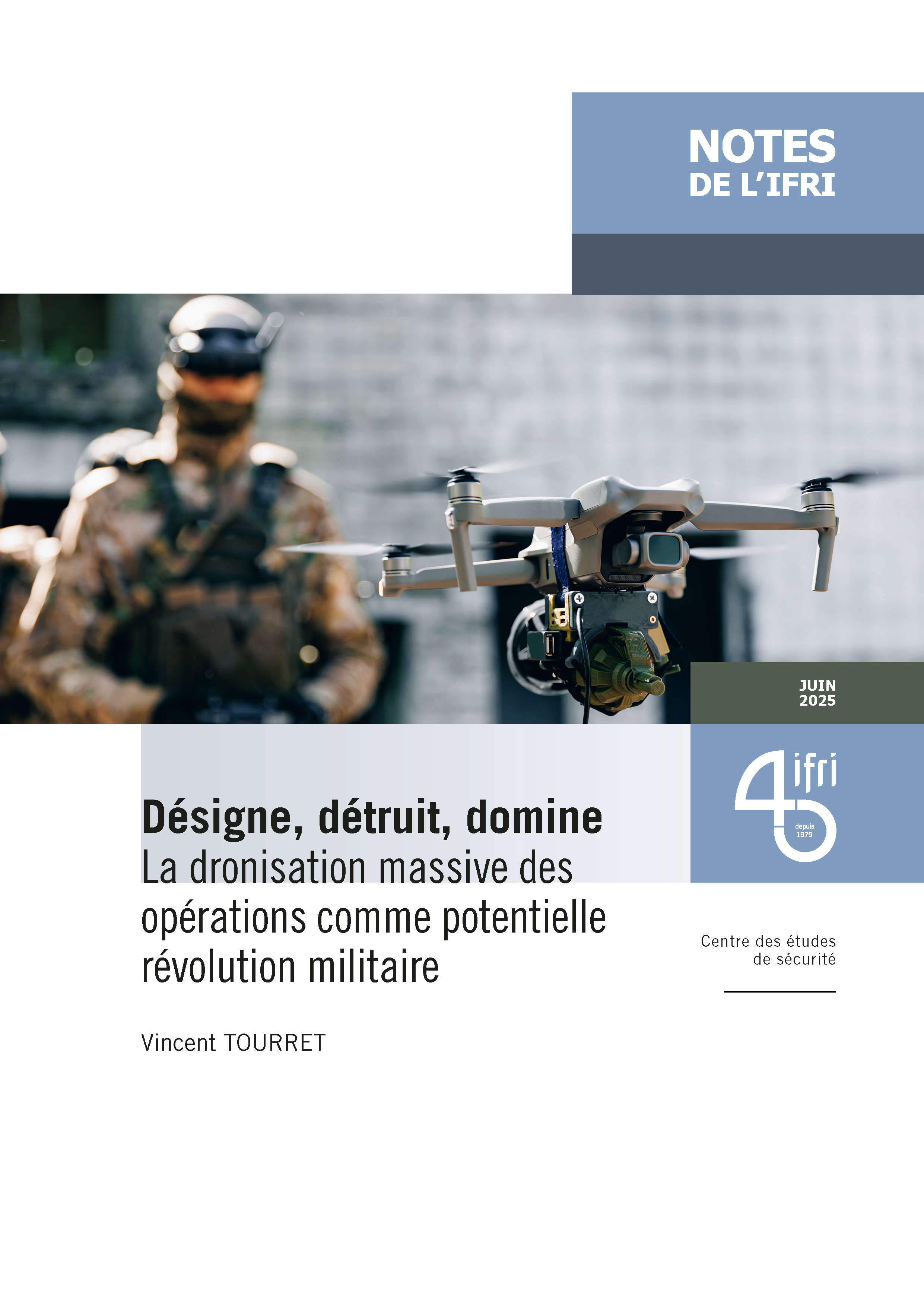Note dronisation massive, Vincent Tourret, juin 2025.