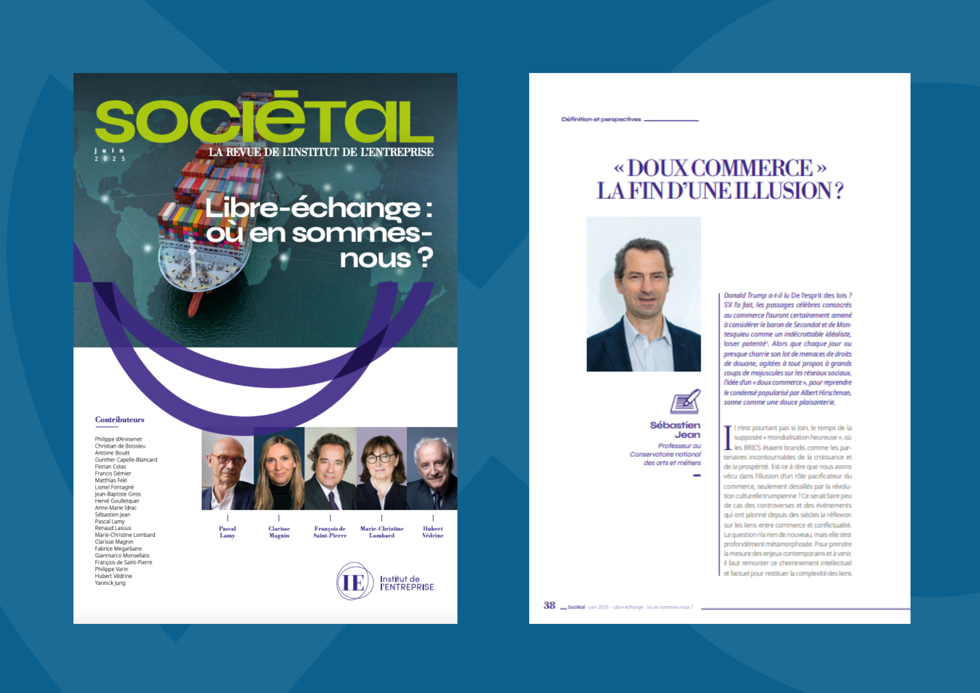 Sociétal - Libre-échange : où en sommes-nous ?, Sébastien Jean, Doux commerce, la fin d'une illusion ? Institut des entreprises, ifri, intitative géofinance et géoéconomie