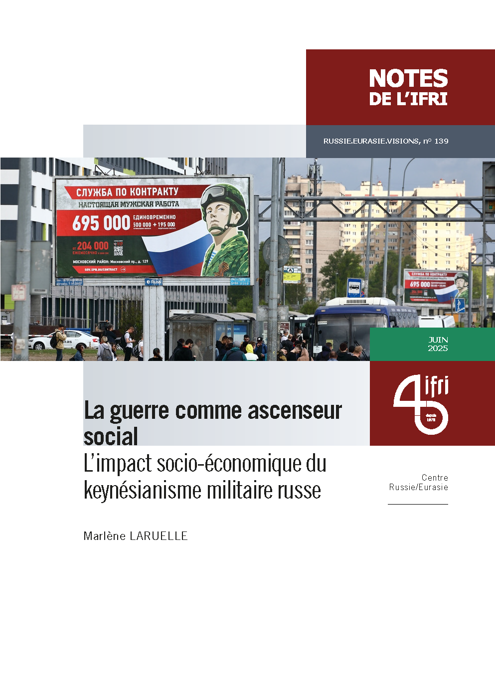 La guerre comme ascenseur social. L'impact socio-économique du keynésianisme militaire russe, Marlène Laruelle