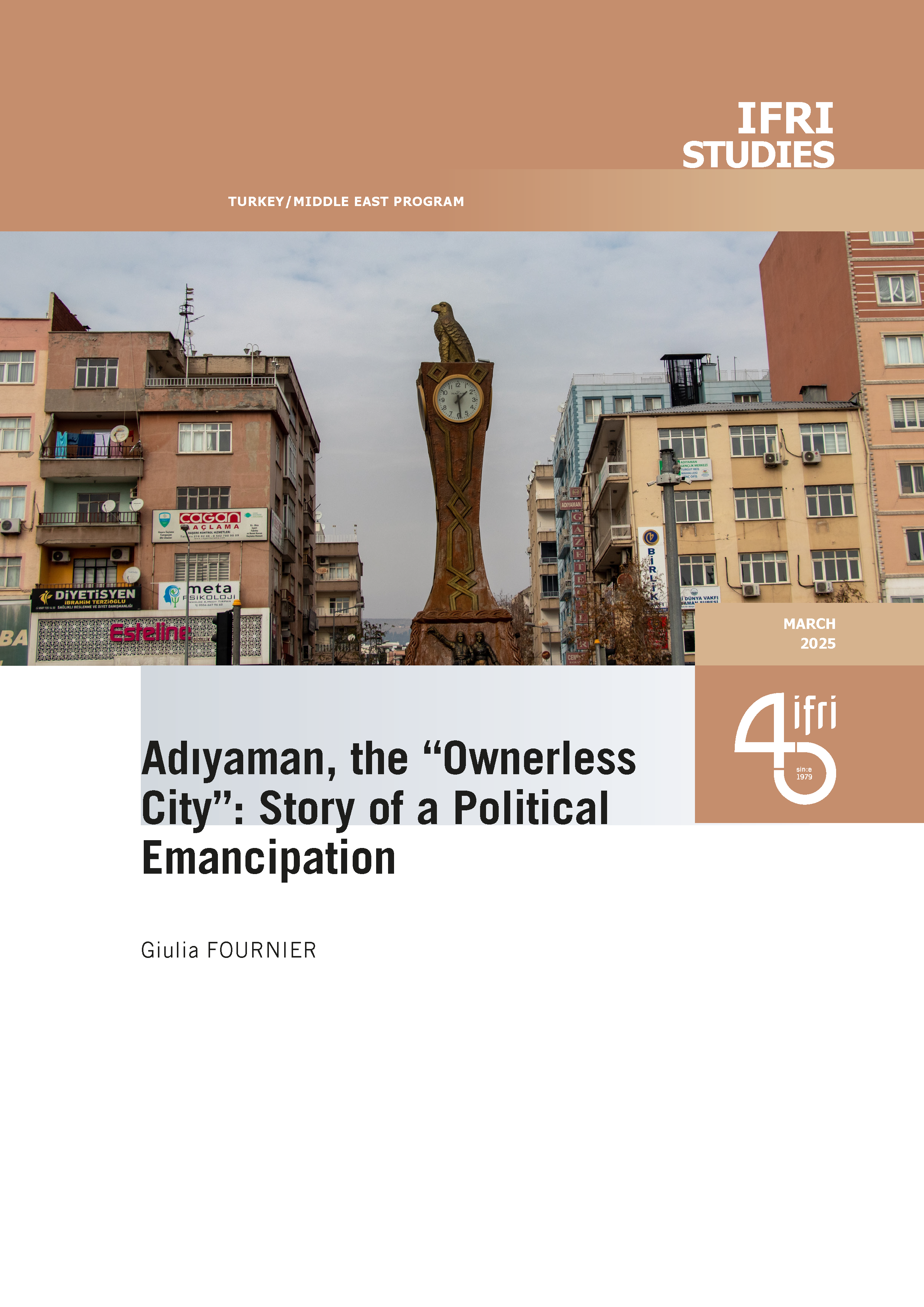 Adıyaman, the “Ownerless City”: Story of a Political Emancipation