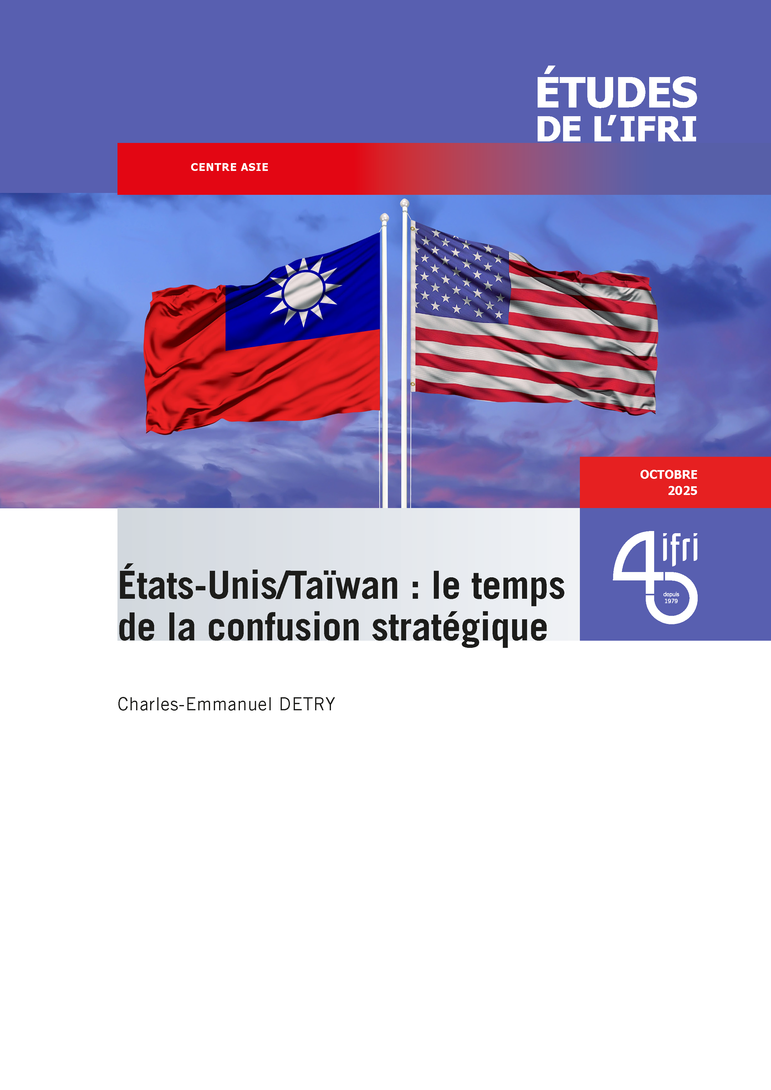 États-Unis/Taïwan : le temps de la confusion stratégique