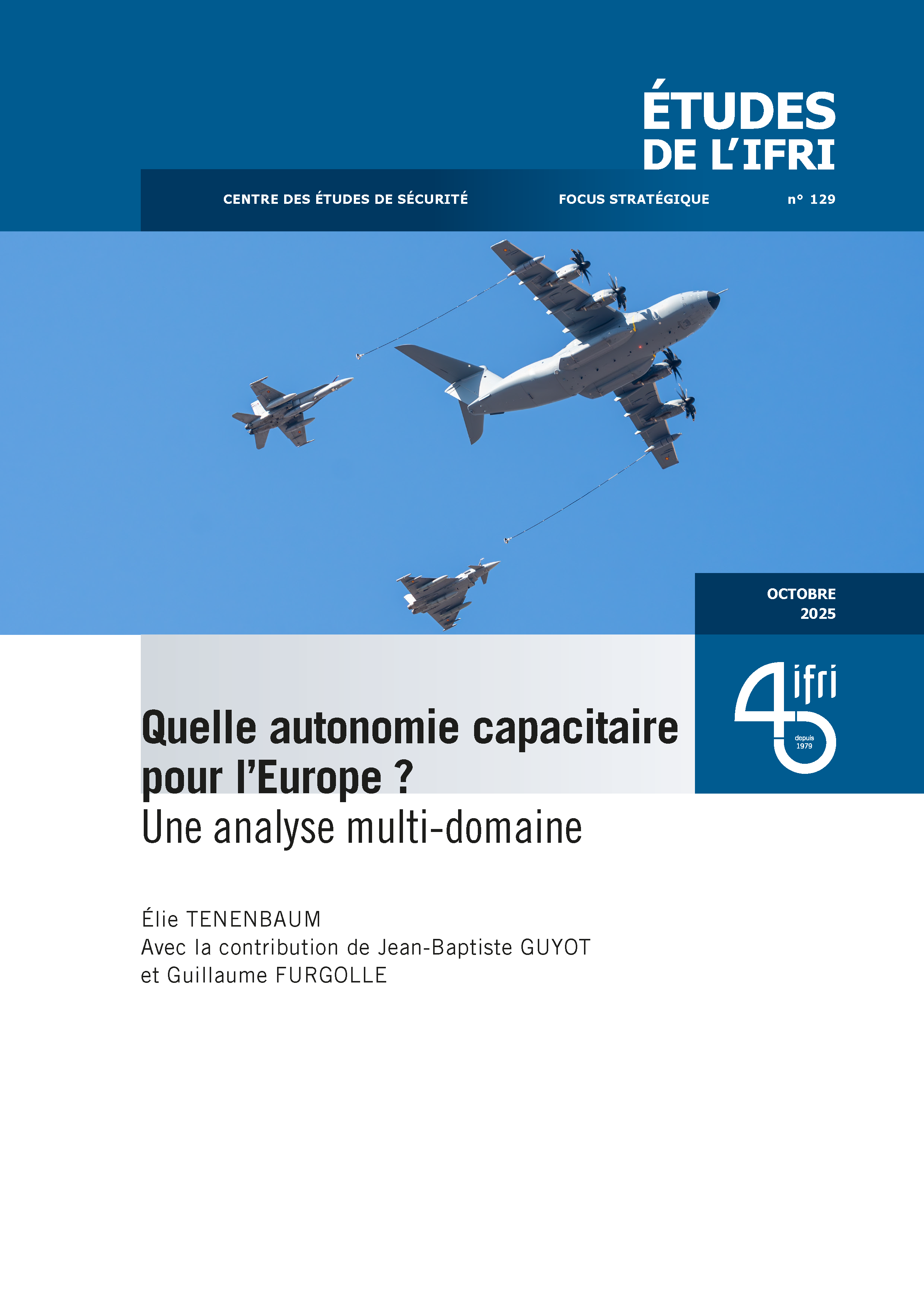 Quelle autonomie capacitaire pour l’Europe ? Une analyse multi-domaine