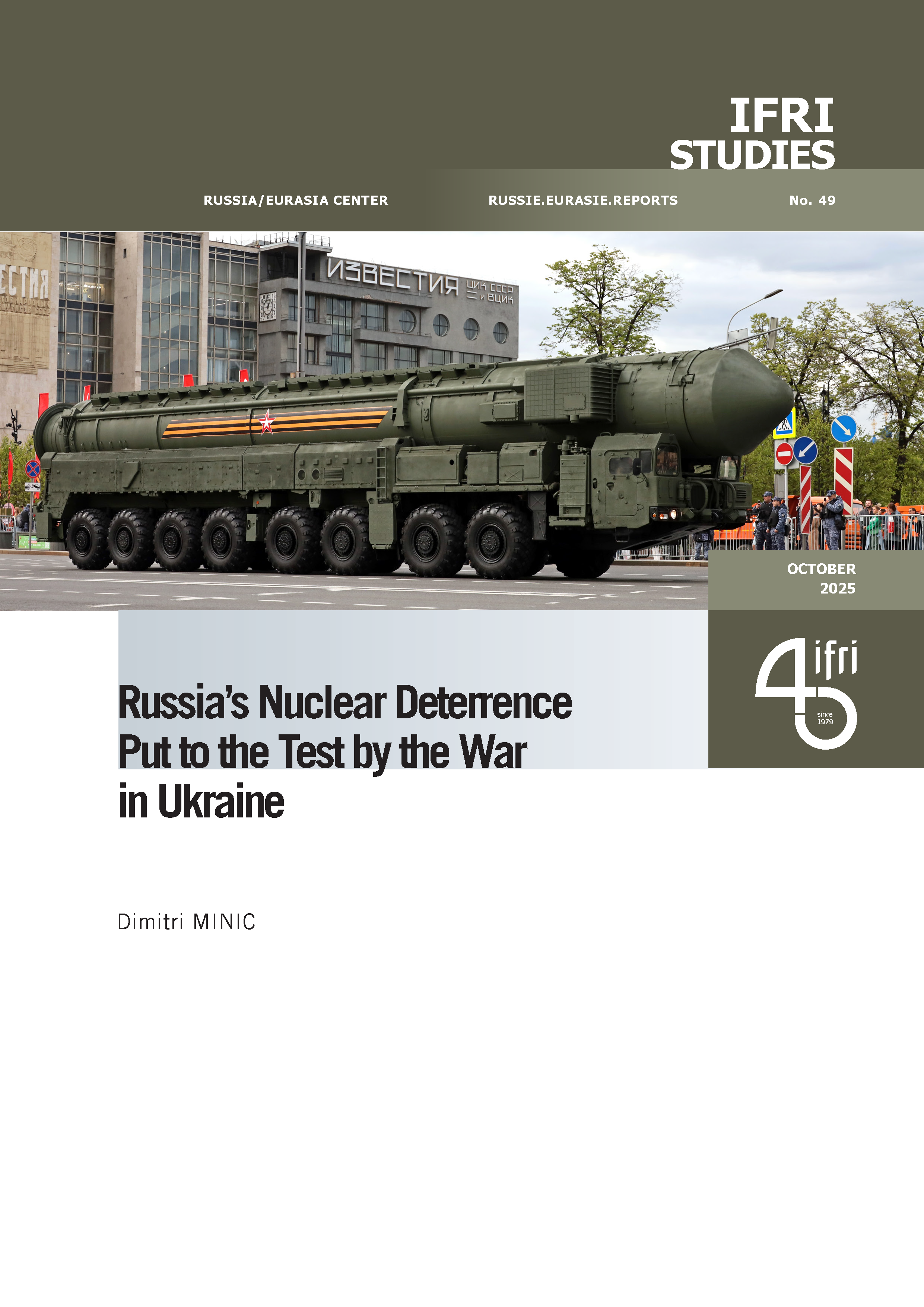 Russia's Nuclear Deterrence Put to the Test by the War in Ukraine, Dimitri Minic