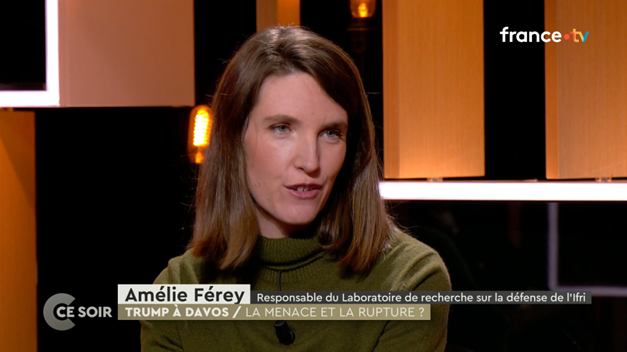 Trump à Davos : La menace et la rupture ? Amélie Ferey pour "C ce soir" sur France TV. Ifri