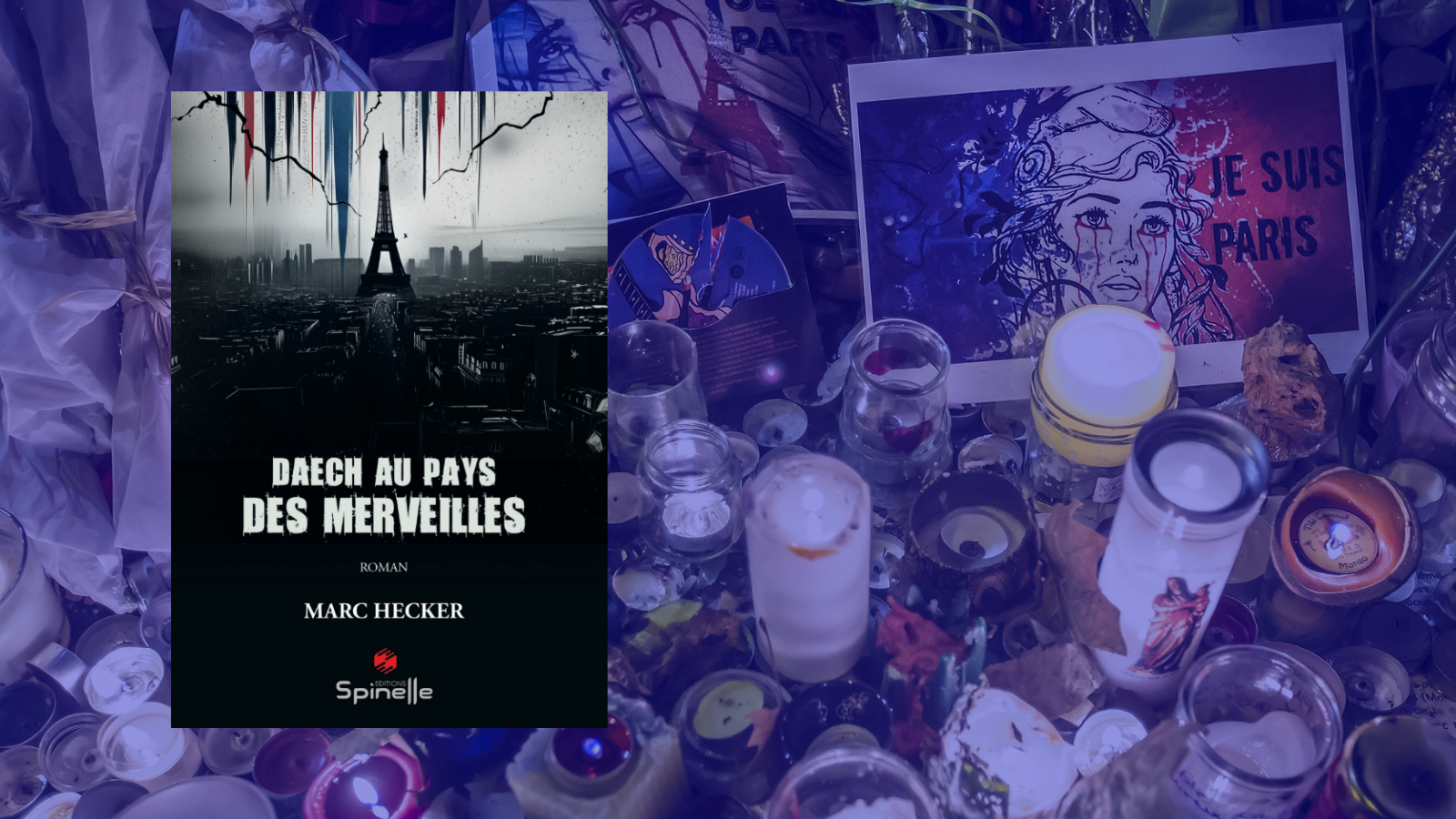 Daech au pays des merveilles - Marc Hecker - Spinelle