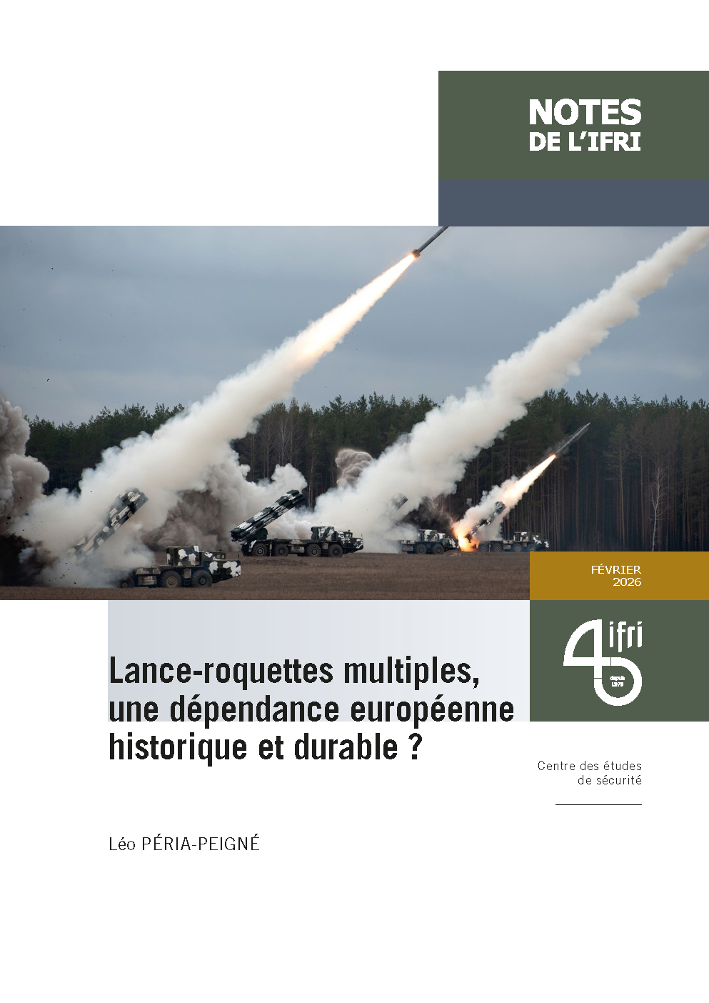 Lance-roquettes multiples, une dépendance européenne historique et durable ? Ifri