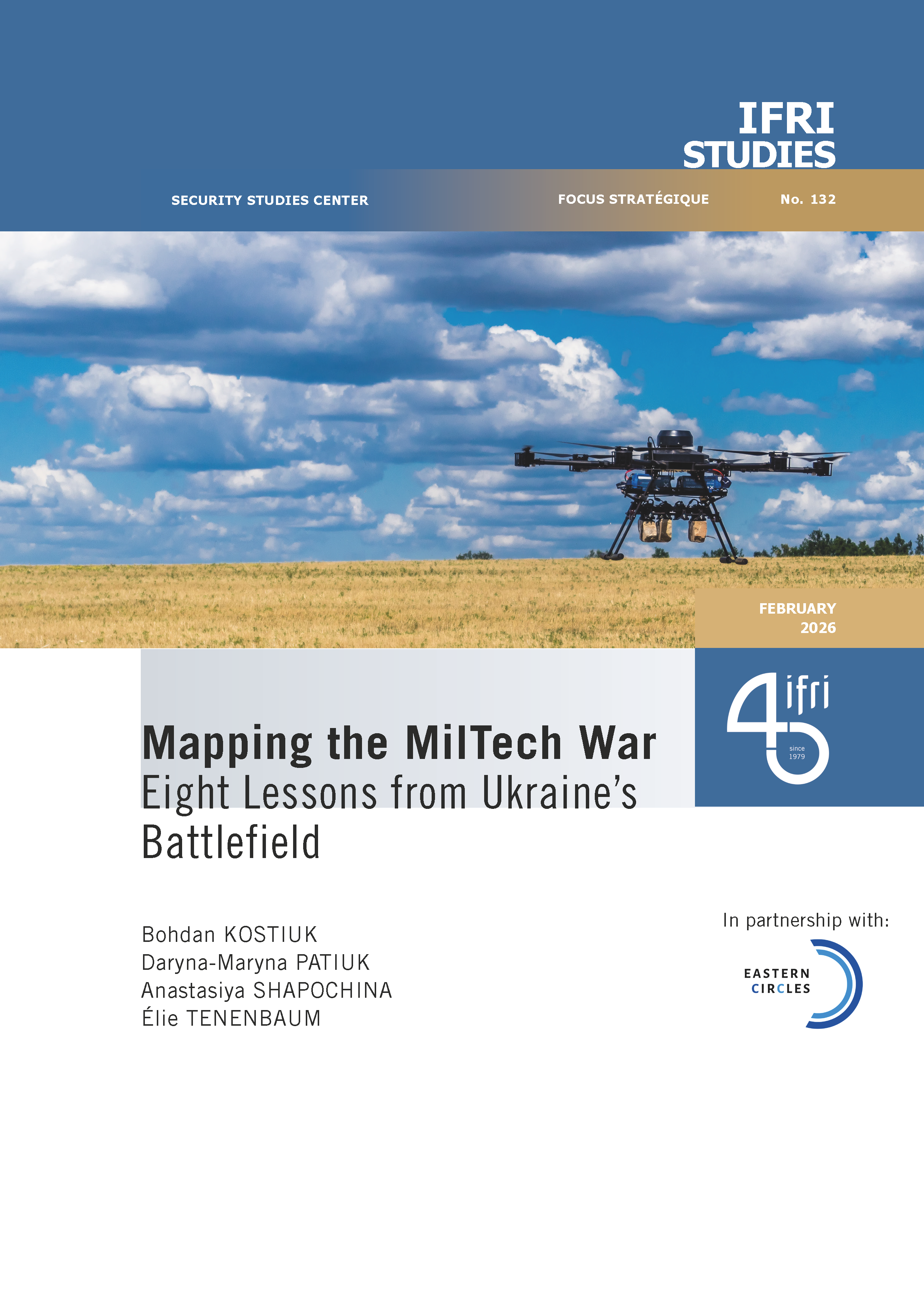 Mapping the MilTech War Eight Lessons from Ukraine’s Battlefield. Ifri