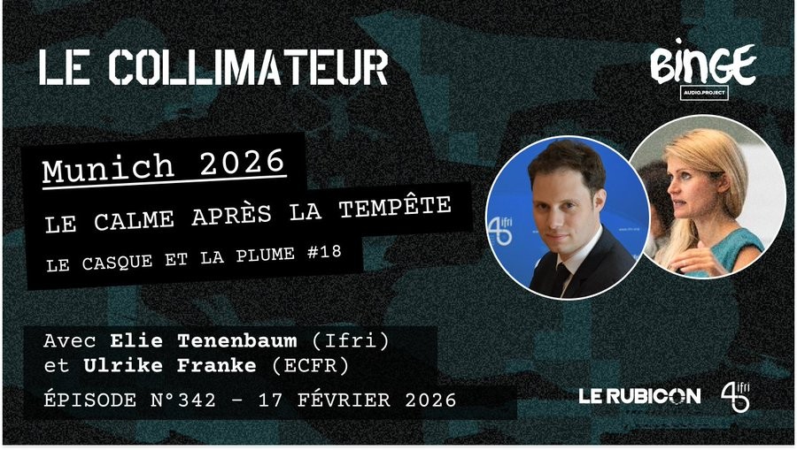 Munich 2026 : le calme après la tempête [Le Casque et la plume #18] Ifri
