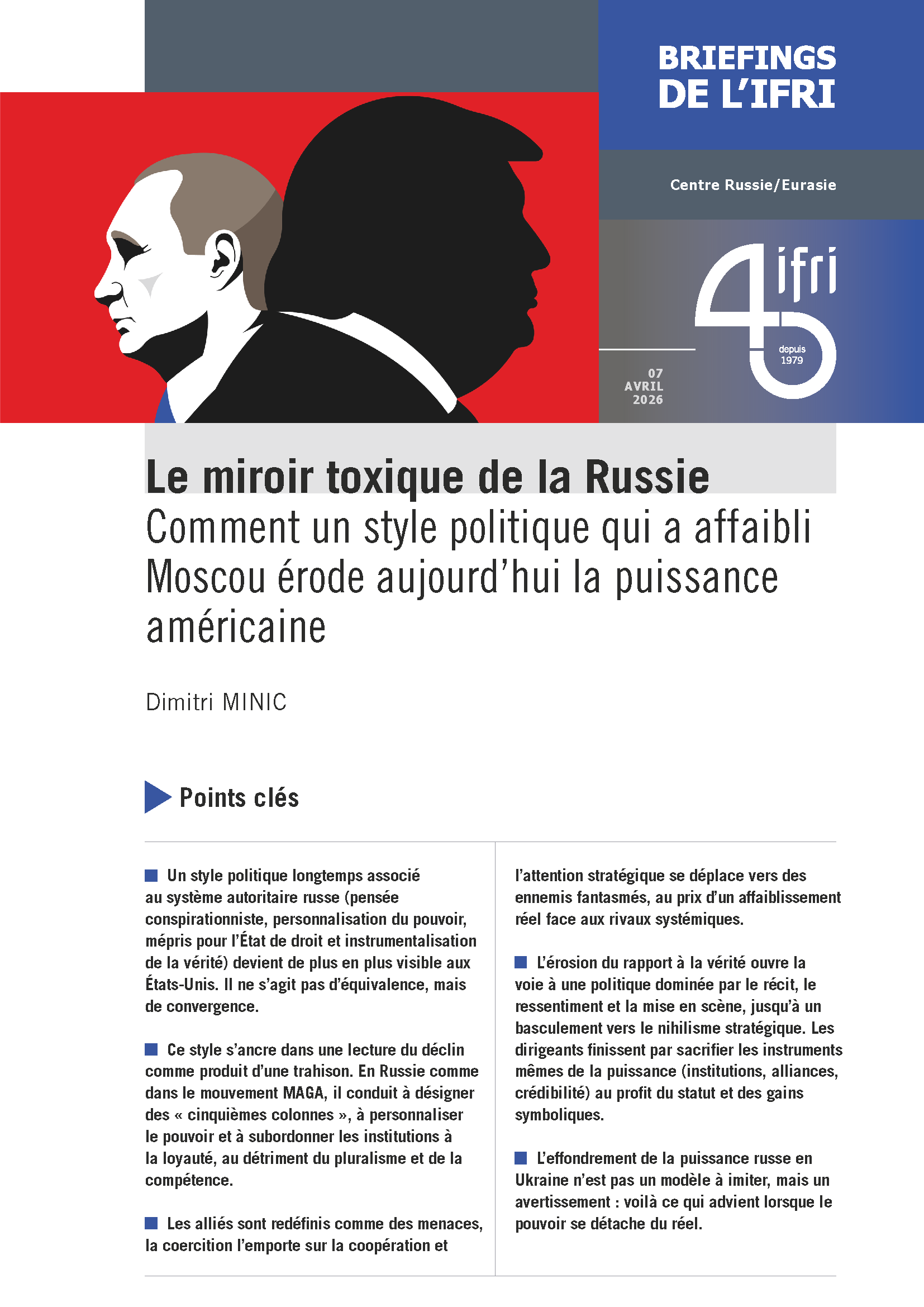 Le miroir toxique de la Russie. Comment un style politique qui a affaibli Moscou érode aujourd'hui la puissance américaine, Dimitri Minic