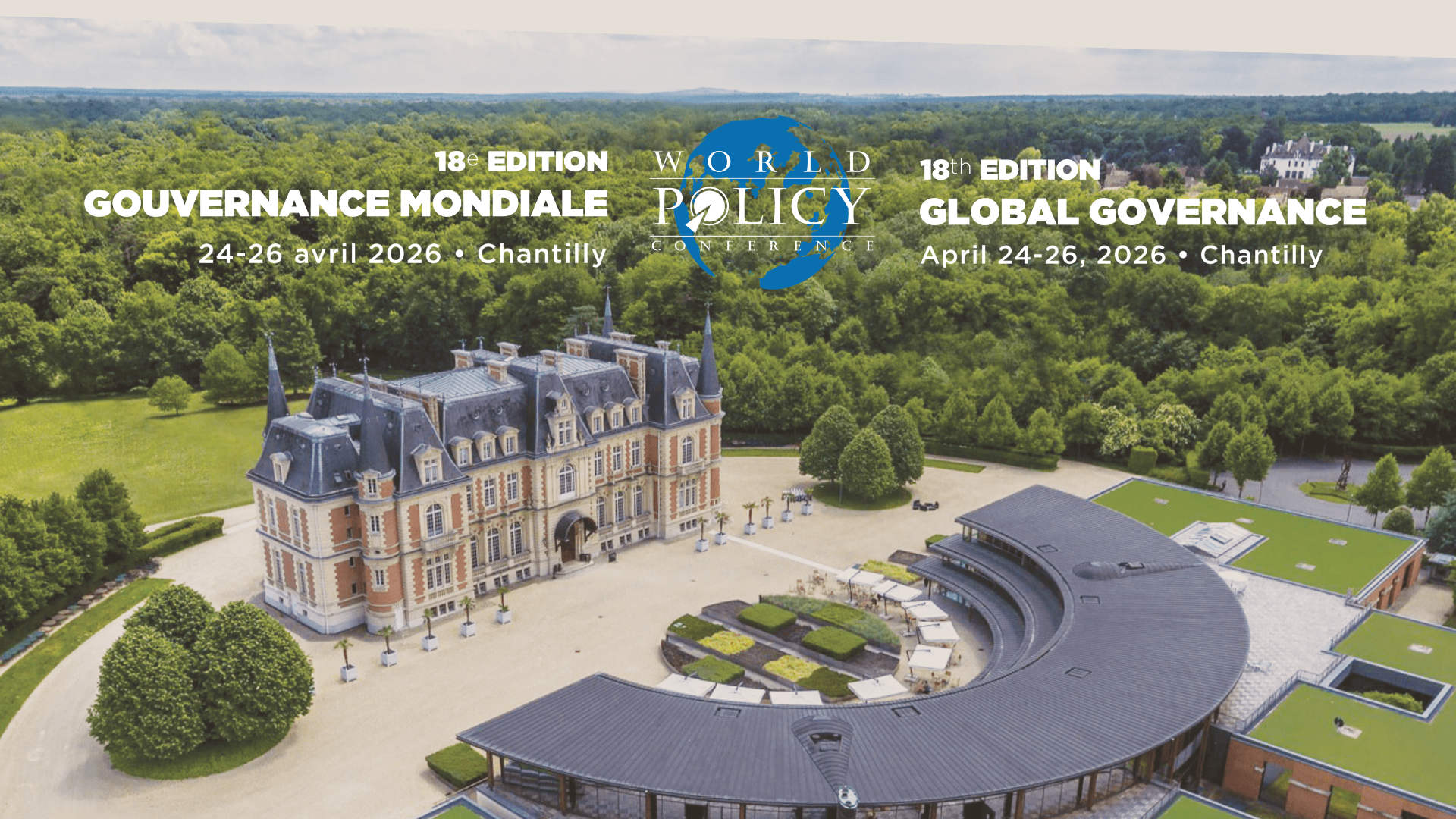 18η έκδοση του Συνεδρίου Παγκόσμιας Πολιτικής, Chantilly, Γαλλία
