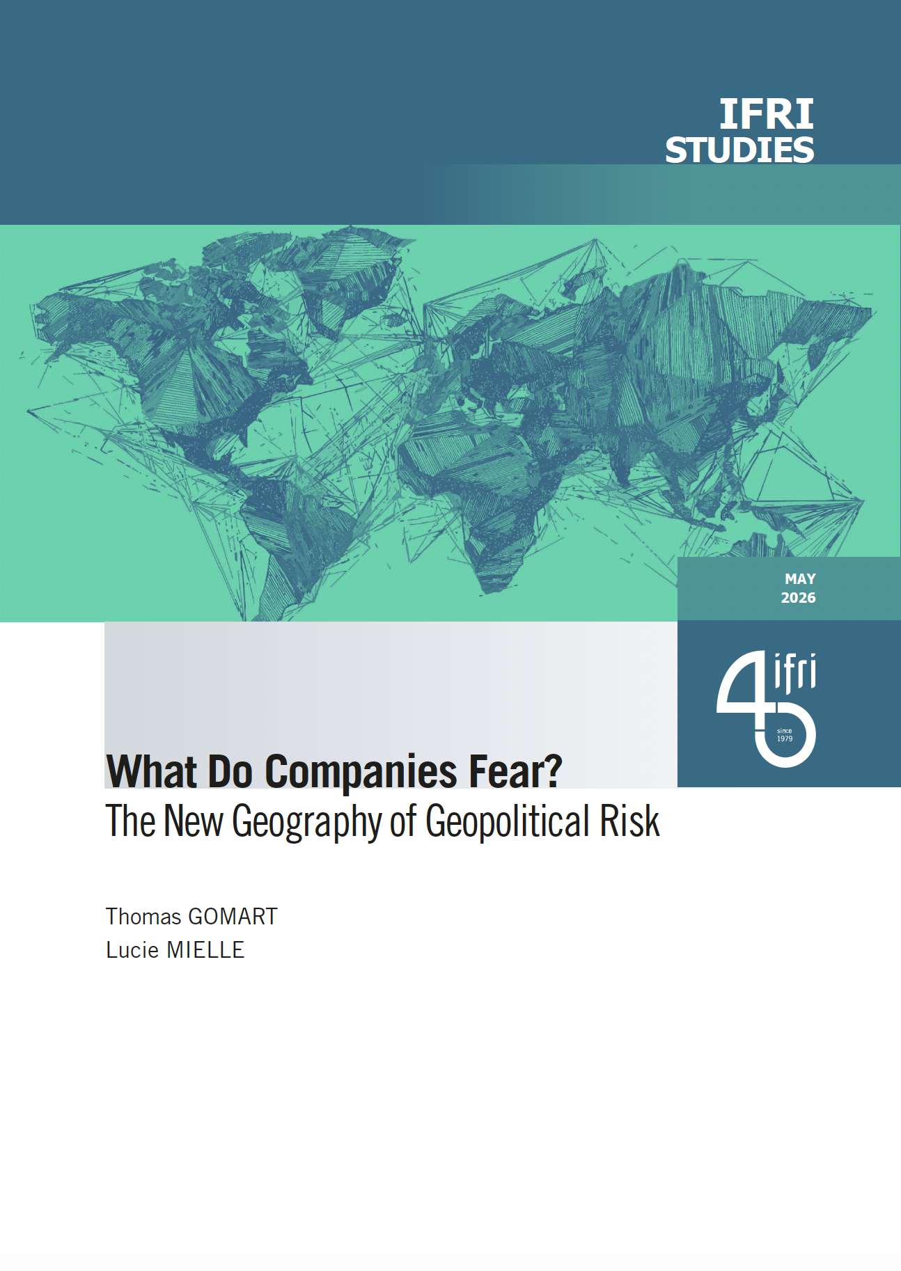 What Do Companies Fear? The New Geography of Geopolitical Risk