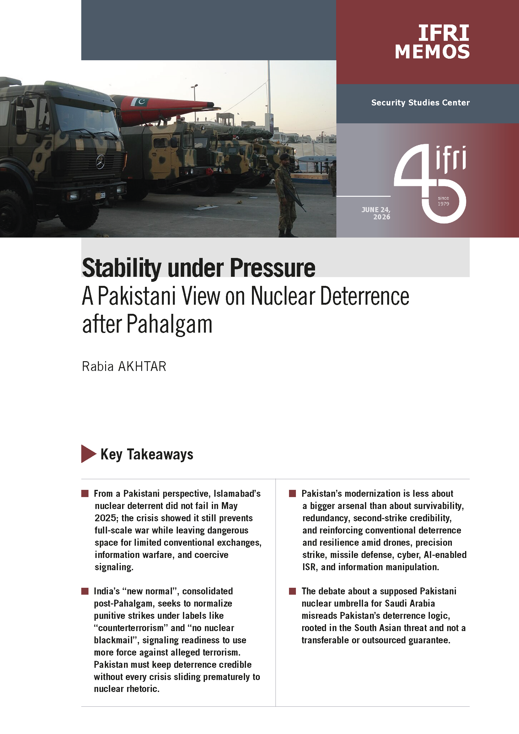 Stability under Pressure. A Pakistani View on Nuclear Deterrence after Pahalgam. Rabia Akhtar. Ifri Briefing