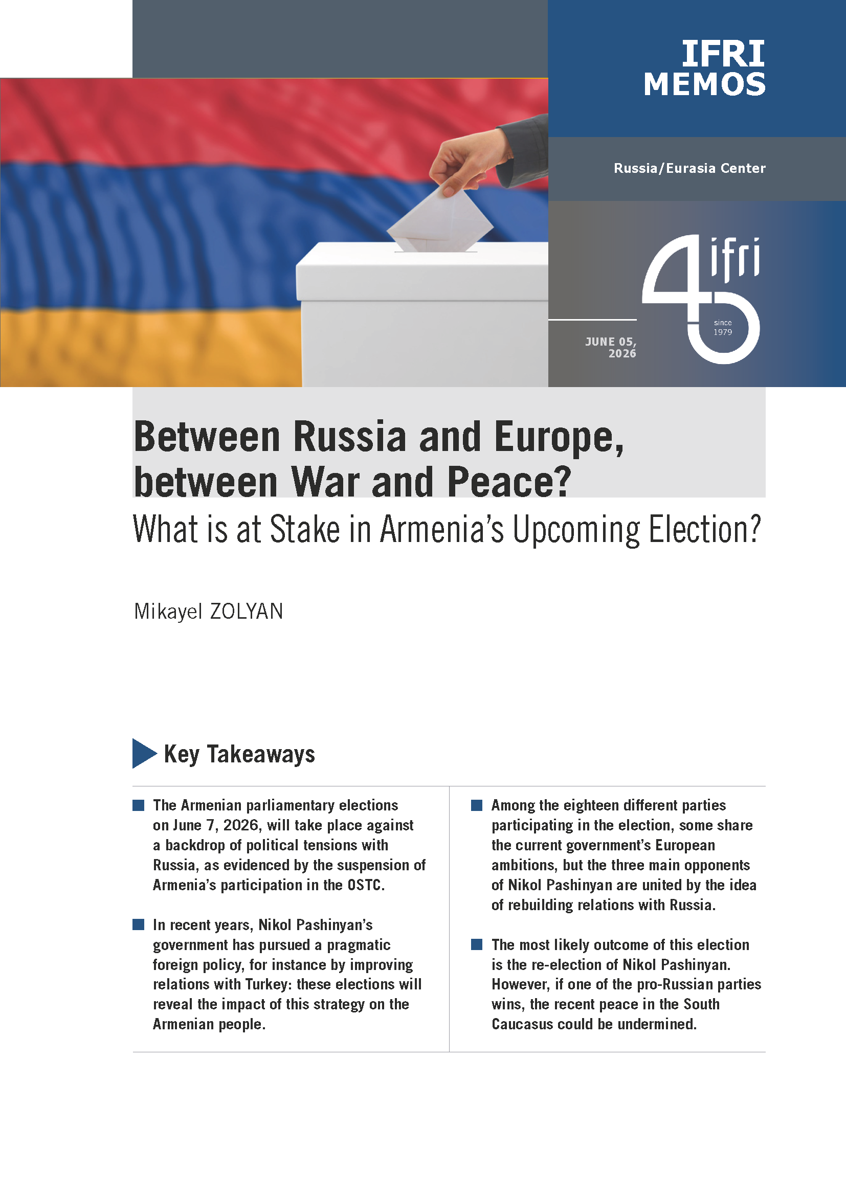 "Between Russia and Europe, between War and Peace: What is at Stake in Armenia’s Upcoming Elections?", Mikayel Zolyan