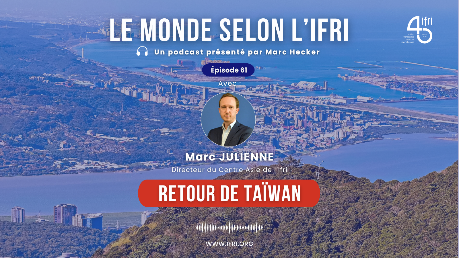 Retour de Taïwan Ifri 