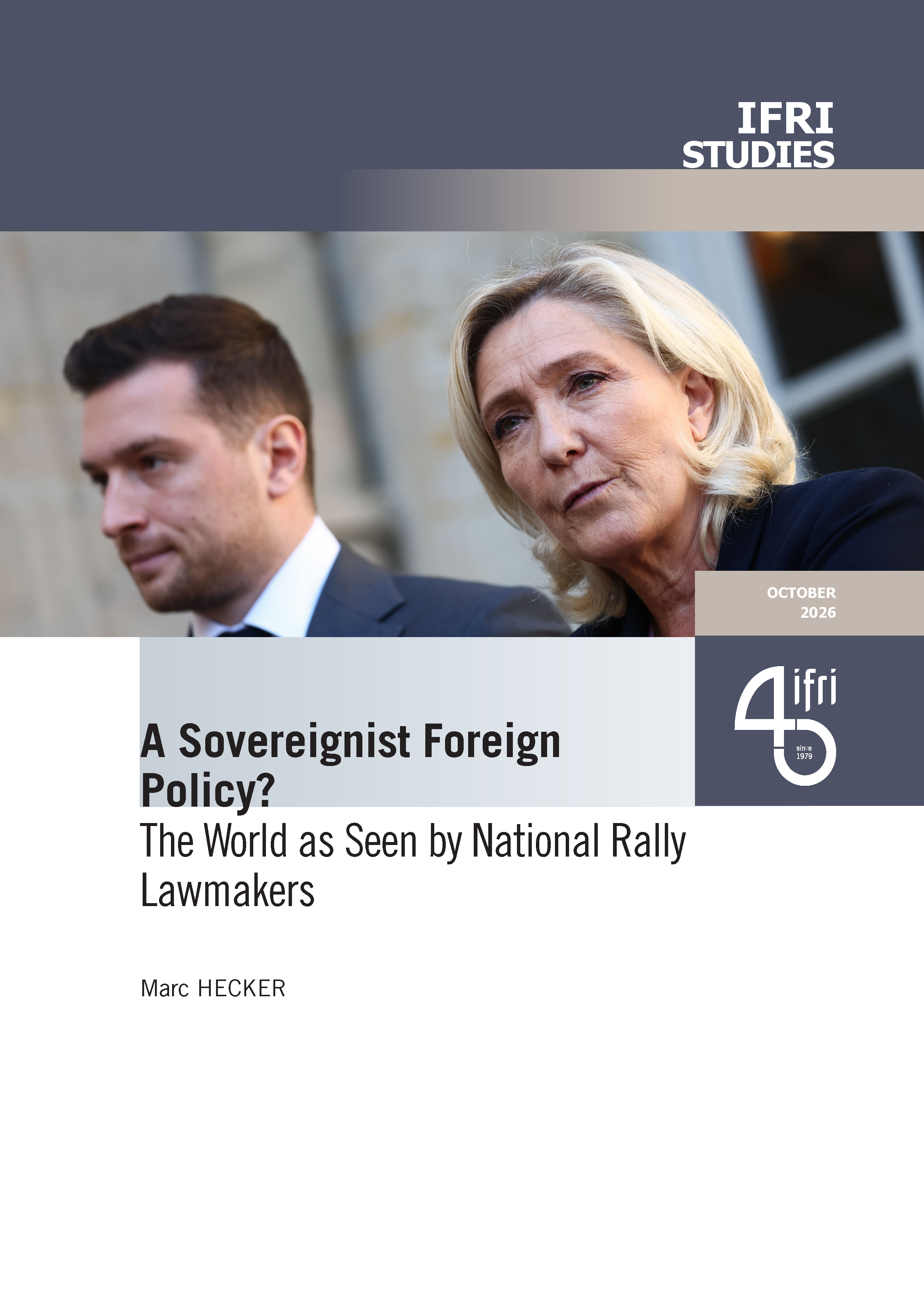 A Sovereignist Foreign Policy? The World as Seen By National Rally Lawmakers