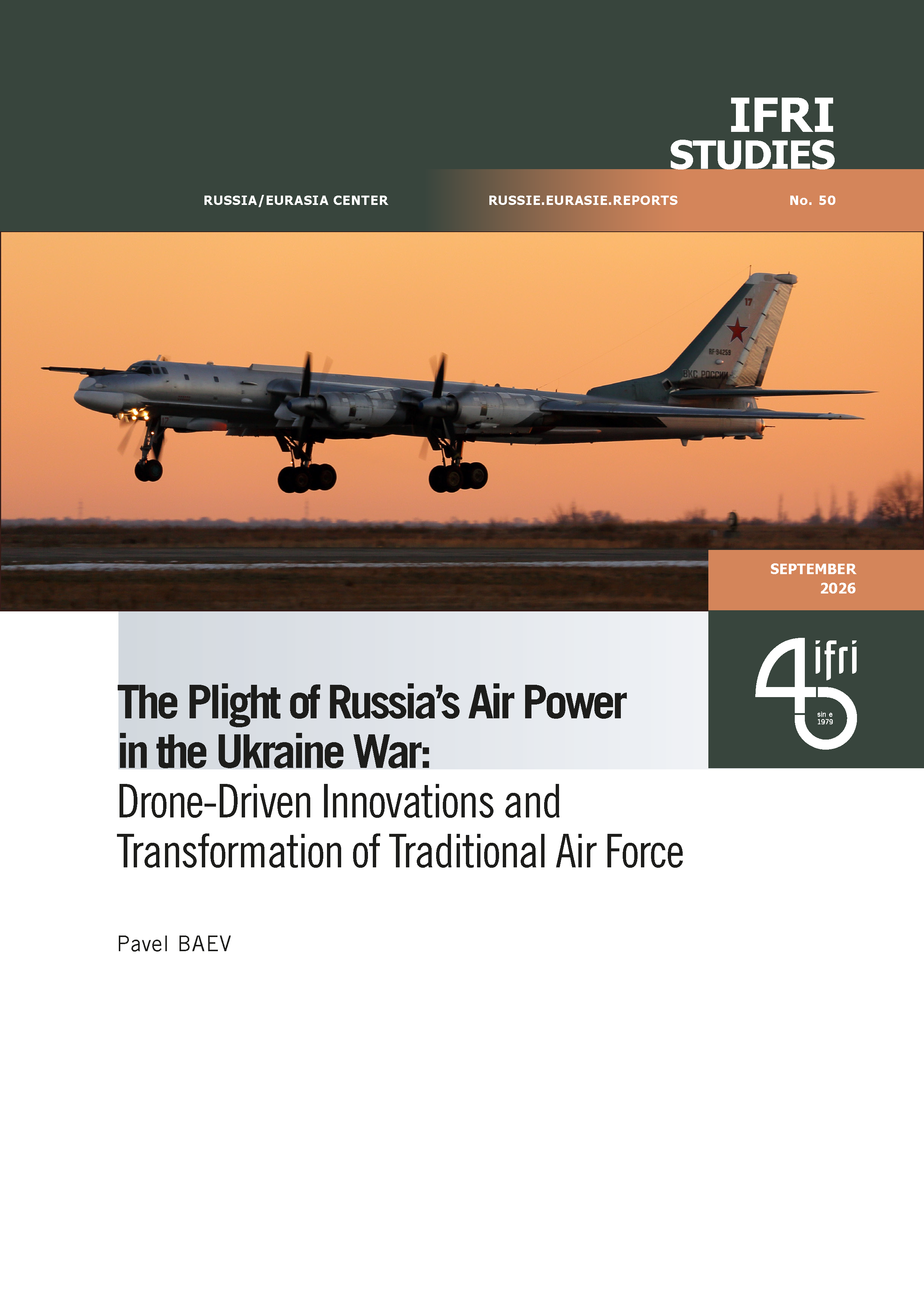The Plight of Russia’s Air Power in the Ukraine War: Drone-Driven Innovations and Transformation of Traditional Air Force, Pavel Baev