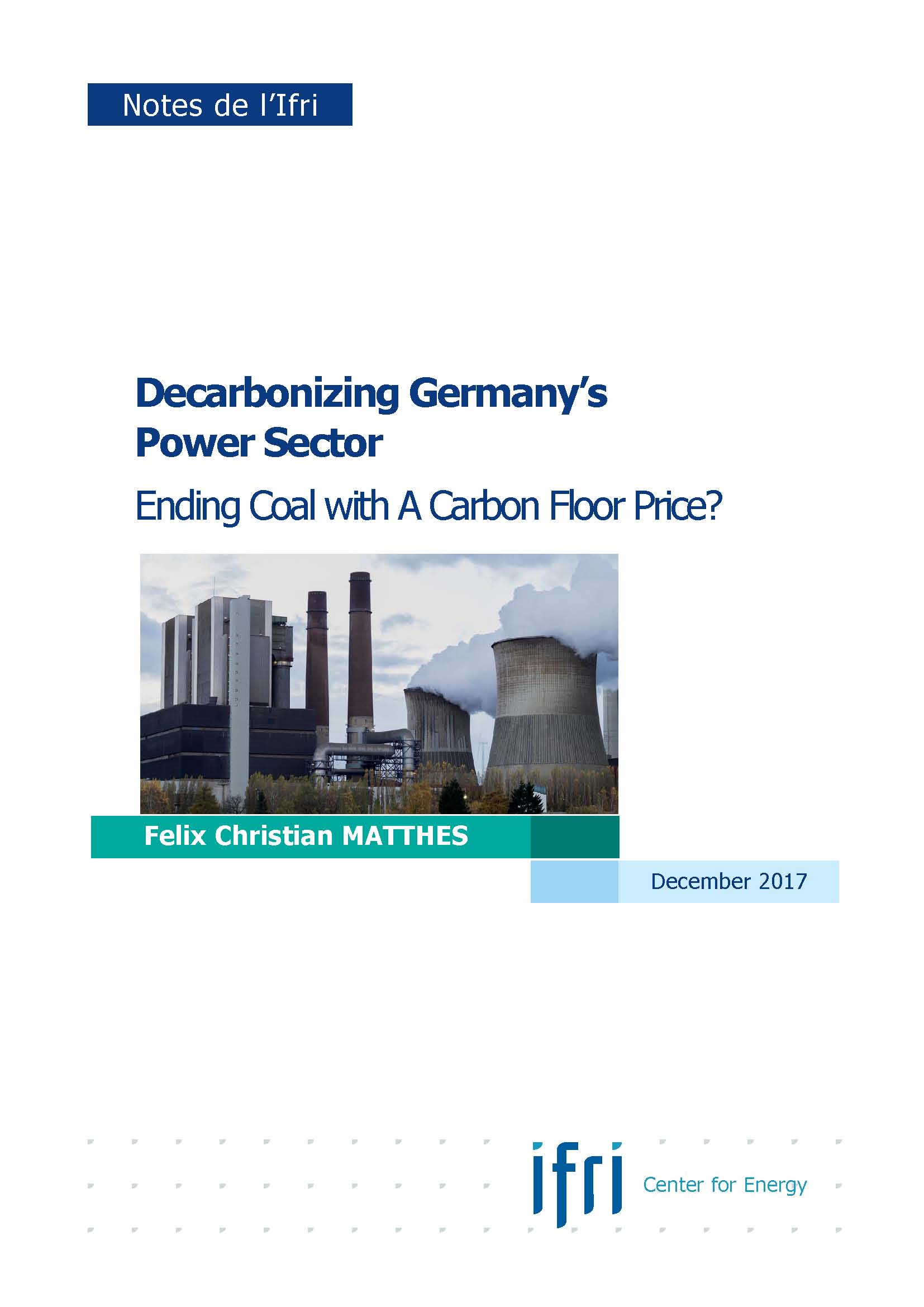 Decarbonizing Germany's Power Sector: Ending Coal with a Carbon Floor Price?