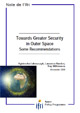 Towards Greater Security in Outer Space: Some Recommendations
