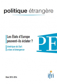 Politique étrangère, vol. 78, n° 4, hiver 2013-2014