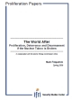The World After: Proliferation, Deterrence and Disarmament if the Nuclear Taboo is Broken