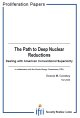 The Path to Deep Nuclear Reductions. Dealing with American Conventional Superiority