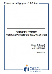 Helicopter Warfare. The Future of Airmobility and Rotary Wing Combat.