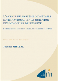 L'avenir du Système Monétaire International et la question des monnaies de réserve