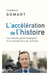 thomas_gomart_l_acceleration_de_lhistoire.jpg