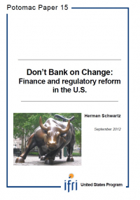 Don't Bank on Change : Finance and Regulatory Reforms in the US