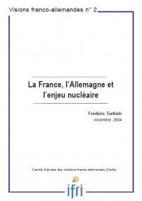 La France, l'Allemagne et l'enjeu nucléaire