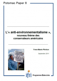 L' "anti-environnementalisme", nouveau thème des conservateurs américains