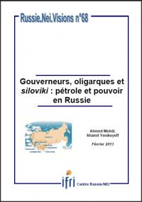 Gouverneurs, oligarques et siloviki : pétrole et pouvoir en Russie