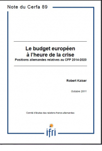 Le budget européen à l'heure de la crise - Positions allemandes relatives au CFP 2014-2020