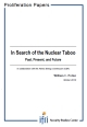 In Search of the Nuclear Taboo: Past, Present, and Future