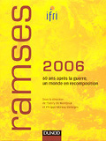 RAMSES 2006 - 60 ans apr&egrave;s la guerre, un monde en recomposition
