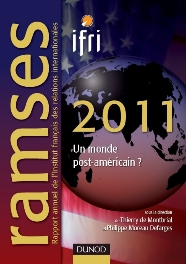 UN MONDE POST-AMÉRICAIN ? Présentation de RAMSES 2011 