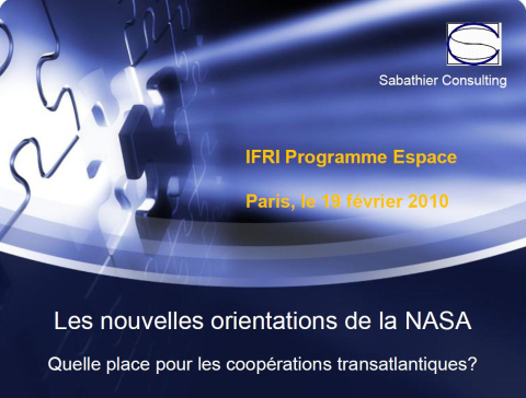 Les nouvelles orientations de la NASA: quelle place pour les coopérations transatlantiques