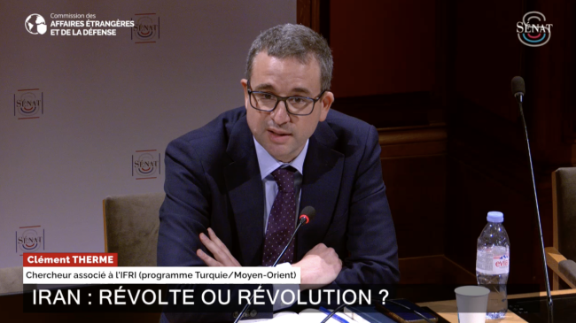 Iran : révolte ou révolution ? clément therme, ifri, audition par la Commission des Affaires étrangères, de la Défense et des Forces armées du    Sénat    