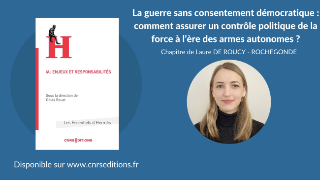 La guerre sans consentement démocratique : comment assurer un contrôle politique de la force à l'ère des armes autonomes ?